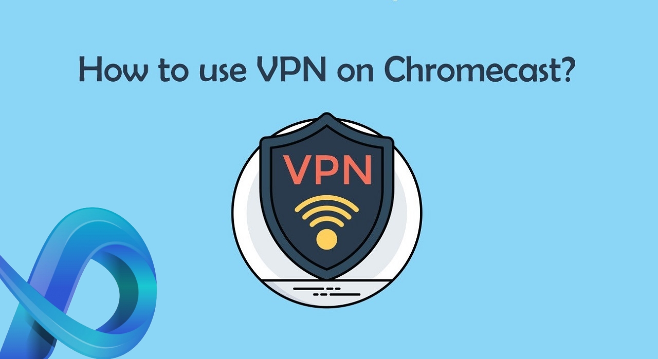 VPN-on-Chromecast